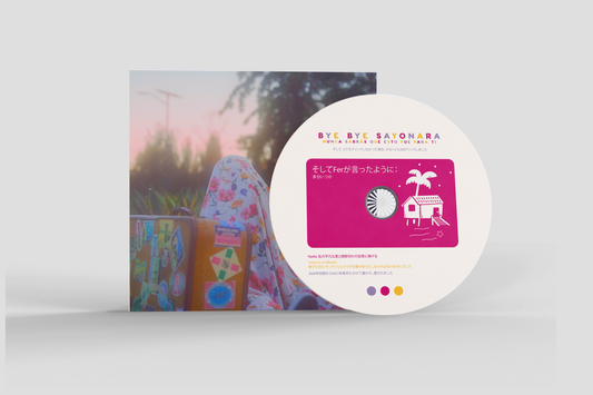 CD BYE BYE SAYONARA, NUNCA SABRAS QUE ESTO FUE PARA TI